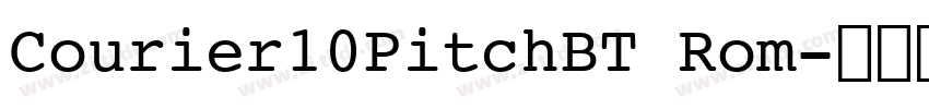 Courier10PitchBT Rom字体转换